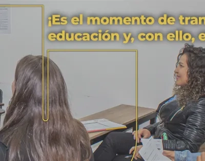 Educar mejor para transformar el país