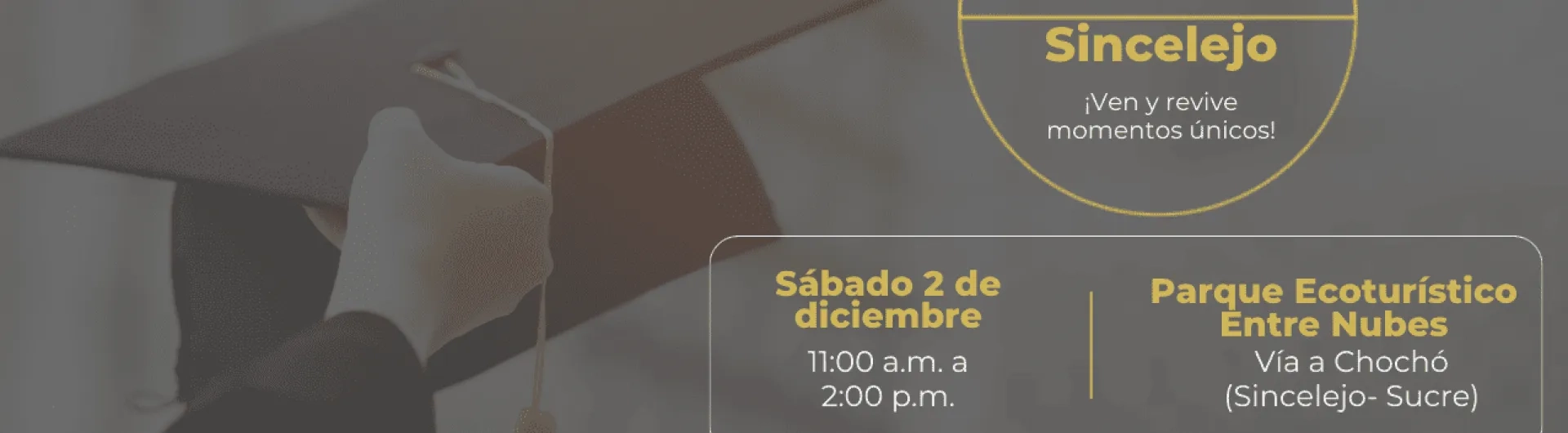 Encuentro de Egresados Sincelejo
